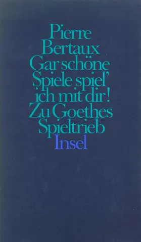 Bertaux |  Gar schöne Spiele spiel’ ich mit dir! | Buch |  Sack Fachmedien