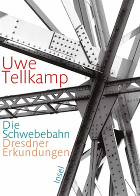 Tellkamp |  Die Schwebebahn | Buch |  Sack Fachmedien