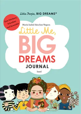 Sánchez Vegara |  Little People, Big Dreams: Journal | Buch |  Sack Fachmedien