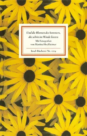 Hochheimer |  »Und die Blumen des Sommers, die schön im Winde läuten« | Buch |  Sack Fachmedien
