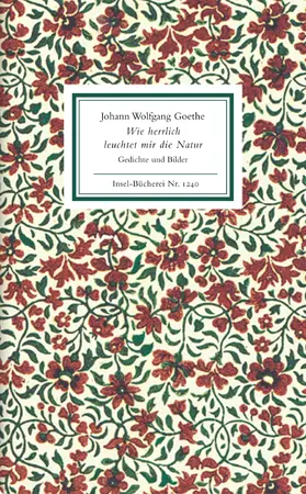 Goethe / Simm |  Wie herrlich leuchtet mir die Natur | Buch |  Sack Fachmedien