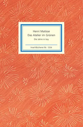 Kropmanns |  Das Atelier im Grünen. Henri Matisse - Die Jahre in Issy | Buch |  Sack Fachmedien
