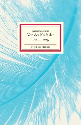 Schmid |  Von der Kraft der Berührung | Buch |  Sack Fachmedien