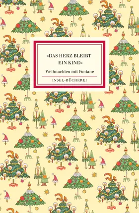 Reiner / Fontane |  »Das Herz bleibt ein Kind« | Buch |  Sack Fachmedien