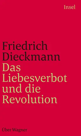 Dieckmann |  Das Liebesverbot und die Revolution | Buch |  Sack Fachmedien