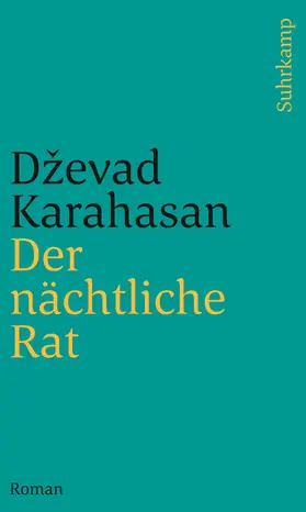 Karahasan |  Der nächtliche Rat | Buch |  Sack Fachmedien