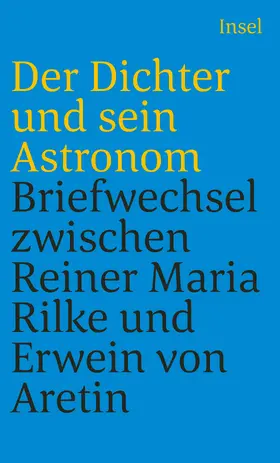 Rilke / Aretin / King |  Der Dichter und sein Astronom | Buch |  Sack Fachmedien