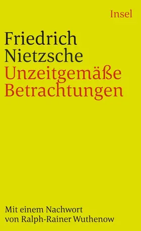 Nietzsche |  Unzeitgemäße Betrachtungen | Buch |  Sack Fachmedien