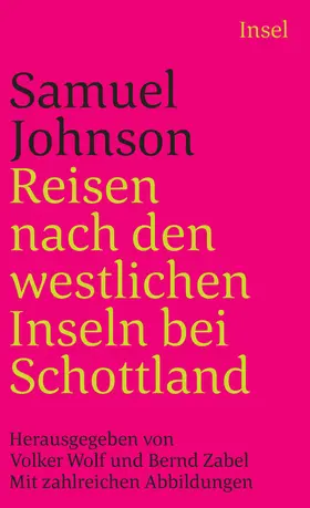 Johnson / Zabel / Wolf |  Reisen nach den westlichen Inseln bei Schottland | Buch |  Sack Fachmedien