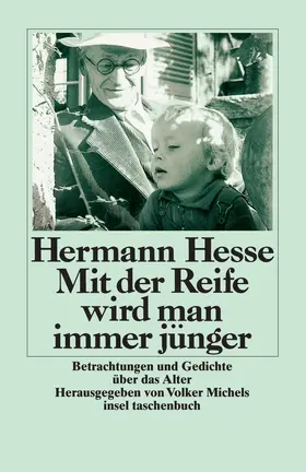 Hesse / Michels |  Mit der Reife wird man immer jünger | Buch |  Sack Fachmedien