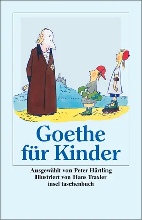 Goethe / Härtling |  Goethe für Kinder | Buch |  Sack Fachmedien