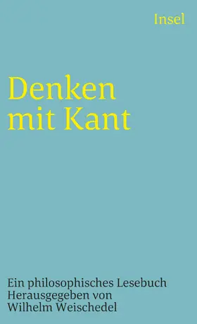 Kant / Weischedel |  Denken mit Kant | Buch |  Sack Fachmedien