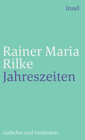 Rilke / Hauschild | Jahreszeiten | Buch | 978-3-458-34809-2 | sack.de