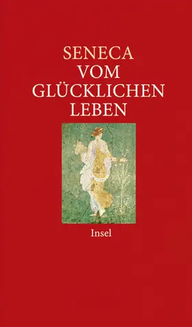 Seneca / Berthold |  Vom glücklichen Leben | Buch |  Sack Fachmedien