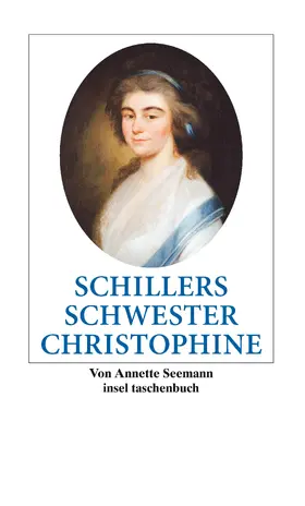 Seemann |  Schillers Schwester Christophine | Buch |  Sack Fachmedien