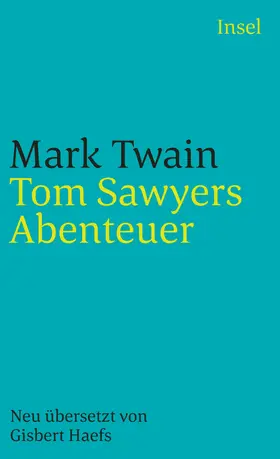 Twain |  Tom Sawyers Abenteuer | Buch |  Sack Fachmedien