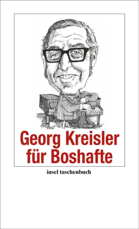 Kreisler |  Georg Kreisler für Boshafte | Buch |  Sack Fachmedien