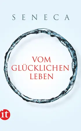 Seneca / Berthold |  Vom glücklichen Leben | Buch |  Sack Fachmedien