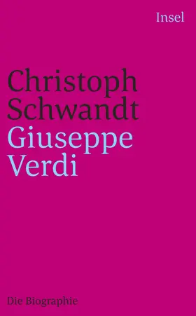 Schwandt |  Giuseppe Verdi | Buch |  Sack Fachmedien