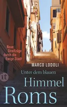 Lodoli |  Unter dem blauen Himmel Roms | Buch |  Sack Fachmedien