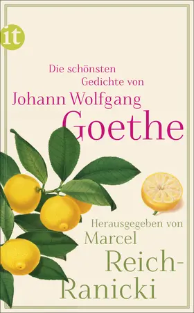 Goethe / Reich-Ranicki |  Die schönsten Gedichte | Buch |  Sack Fachmedien
