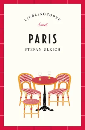 Ulrich | Paris Reiseführer LIEBLINGSORTE | Buch | 978-3-458-36332-3 | www2.sack.de