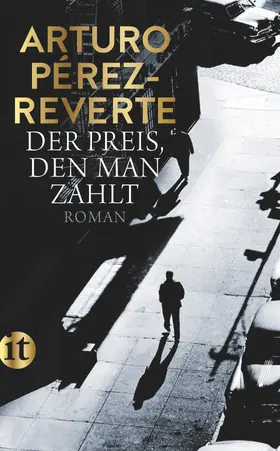 Pérez-Reverte |  Der Preis, den man zahlt | Buch |  Sack Fachmedien