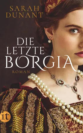 Dunant |  Die letzte Borgia | Buch |  Sack Fachmedien