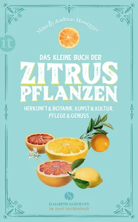Honegger |  Das kleine Buch der Zitruspflanzen | Buch |  Sack Fachmedien