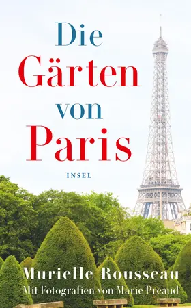 Rousseau | Die Gärten von Paris | Buch | 978-3-458-36476-4 | sack.de