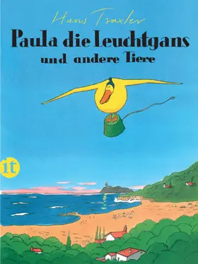 Traxler |  Paula, die Leuchtgans und andere Tiere | Buch |  Sack Fachmedien