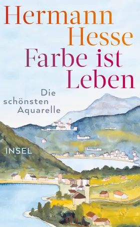 Hesse / Michels |  Farbe ist Leben | Buch |  Sack Fachmedien