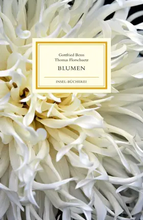 Benn / Florschuetz / Grünbein |  Blumen | Buch |  Sack Fachmedien