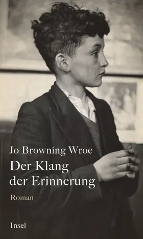 Browning Wroe |  Der Klang der Erinnerung | Buch |  Sack Fachmedien