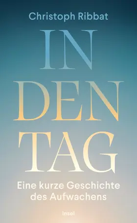 Ribbat |  In den Tag | Buch |  Sack Fachmedien