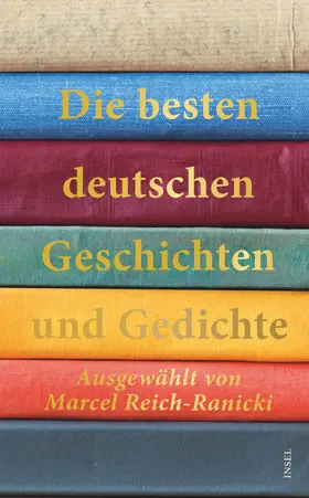 Reich-Ranicki |  Die besten deutschen Geschichten und Gedichte | Buch |  Sack Fachmedien
