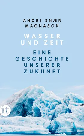 Magnason |  Wasser und Zeit | Buch |  Sack Fachmedien