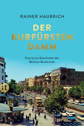 Haubrich |  Der Kurfürstendamm | Buch |  Sack Fachmedien