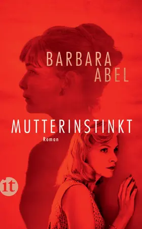 Abel |  Mutterinstinkt | Buch |  Sack Fachmedien