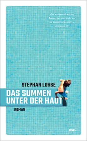 Lohse |  Das Summen unter der Haut | Buch |  Sack Fachmedien