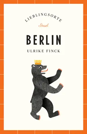 Finck |  Berlin Reiseführer LIEBLINGSORTE | Buch |  Sack Fachmedien