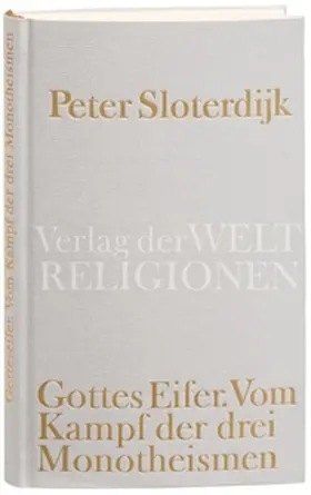 Sloterdijk |  Gottes Eifer | Buch |  Sack Fachmedien