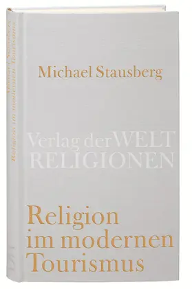 Stausberg |  Religion im modernen Tourismus | Buch |  Sack Fachmedien