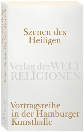 Werntgen |  Szenen des Heiligen | Buch |  Sack Fachmedien