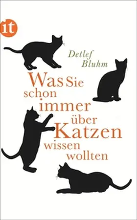 Bluhm |  Was Sie schon immer über Katzen wissen wollten | eBook | Sack Fachmedien