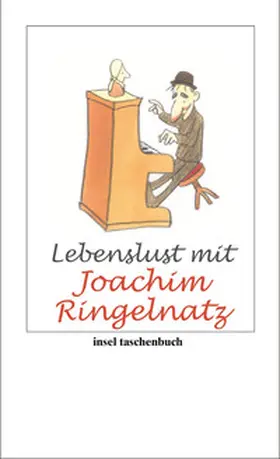 Ringelnatz / Grothe |  Lebenslust mit Joachim Ringelnatz | eBook | Sack Fachmedien