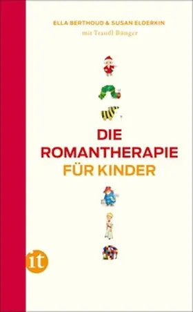 Berthoud / Elderkin / Bünger |  Die Romantherapie für Kinder | eBook | Sack Fachmedien
