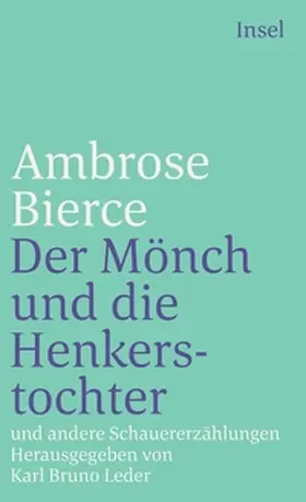 Bierce |  Der Mönch und die Henkerstochter und andere Schauererzählungen | eBook | Sack Fachmedien