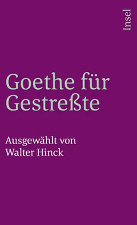 Goethe / Hinck | Goethe für Gestreßte | E-Book | www2.sack.de