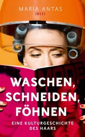 Antas |  Waschen, schneiden, föhnen | eBook | Sack Fachmedien